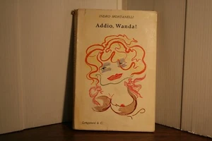 361/22 Montanelli I.- ADDIO,WANDA ! - Picture 1 of 1