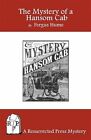 The Mystery of a Hansom Cab by Hume, Fergus, Like New Used, Free shipping in ...