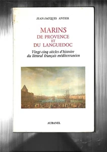 Marins De Provence Y Del Languedoc 25 Adornada D'Historia Jean-Jacques Antier - Imagen 1 de 12
