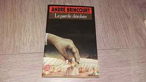 LA PAROLE DÉROBÉE / ANDRÉ BRINCOURT - Picture 1 of 3