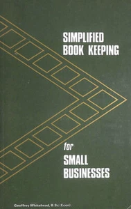 Vereinfachte Buchhaltung für kleine Unternehmen von Geoffrey Whitehead - Bild 1 von 1