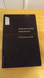 Representative Nebraskans J R Johnson PHD 1954 Famous Nebraskans Cody Cather - Foto 1 di 10