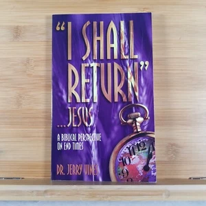I Shall Return...Jesus: A Biblical Perspective on End Times by Dr. Jerry Vines - Bild 1 von 11
