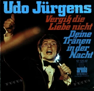 Udo Jürgens - Vergiß Die Liebe Nicht 7" (VG/VG) .* - Picture 1 of 1