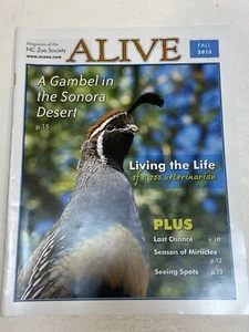 North Carolina Zoo Society Alive Magazine Fall 2013 Gambel Quail Sonora Desert - Picture 1 of 1