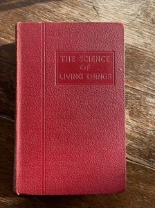 The Science Of Living Things, The Standard University Parrish & Crossland Odhams - Foto 1 di 9