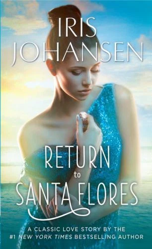 Return to Santa Flores: A Classic Love Story by Johansen, Iris Foto 1 de 1