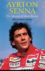 Ayrton Senna By Richard Craig