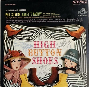 High Button Shoes Cast Recording - LP Album - Signed by Fabray, Silvers, Styne + - Picture 1 of 3