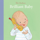 Bob Hartman Brilliant Baby Libro De Carton Bob Hartmans Baby Board Books