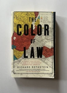 Richard Rothstein THE COLOR OF LAW: A Forgotten History | 2018 Trade Paperback - Picture 1 of 5