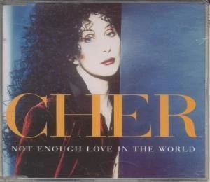 Cher Not Enough Love In the World CD UK Wea 1996 WEA052CD - Image 1 of 1