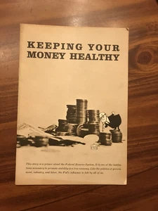 KEEPING YOUR MONEY HEALTHY FEDERAL RESERVE SYSTEM - Picture 1 of 4