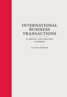 International Business Transactions: A Context and Practice Casebook by Amy Dee