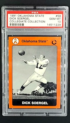 1991 Oklahoma State Collegiate #58 Dick Soergel OSU PSA 10 Gem Mint POP 1 - Image 1 of 4
