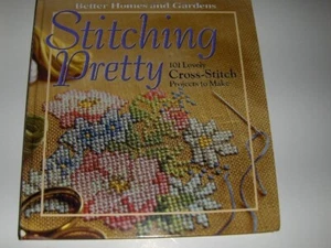 Stitching Pretty : 101 Lovely Cross-Stitch Projects to Make - Picture 1 of 1