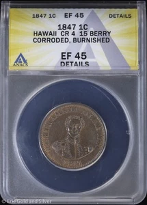 1847 1c Hawaii Kamehameha III Cent ANACS EF 45 Details | CR 4 15 Berry XF - Picture 1 of 4