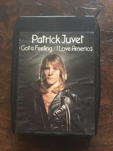 PATRICK JUVET ... K7 VINTAGE STEREO 8 .. GOT A FEELING/I LOVE AMERICA .. BARCLAY - Picture 1 of 6