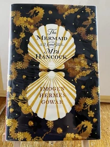 The Mermaid and Mrs Hancock by Imogen Hermes Gowar SIGNED 1st Edition Hardcover - Picture 1 of 4