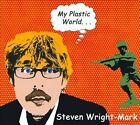 Steven Wright-Mark,My Plastic World, - (Compact Disc)