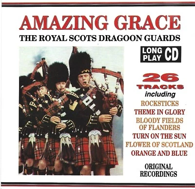 THE ROYAL SCOTS DRAGOON GUARDS - AMAZING GRACE - CD 1992 - PALOMA BLANCA - Bild 1 von 2