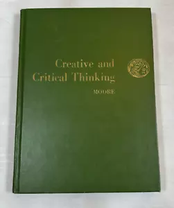 Kreatives und kritisches Denken W Edgar Moore HC 1967 Psychologie Logik Lehrbuch - Bild 1 von 21