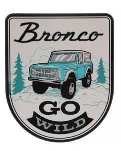 Ford Bronco GO WILD Wooden Sign * Classic Looks on a Quality Piece! 11x13 In - Picture 1 of 4