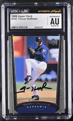 1999 Upper Deck #192 Trevor Hoffman Autograph CGC AU x JSA 10 - Image 1 of 2