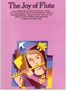 THE JOY OF FLUTE, by Denes Agay, NEW. FLUTE BOOK - Picture 1 of 1