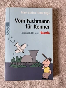 TITANIC Vom Fachmann für Kenner. Lebenshilfe von Titanic, Tietze, TB - Bild 1 von 1