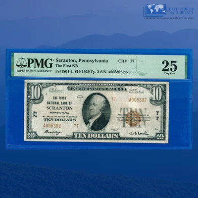1929 $10 First National Bank Of SCRANTON, PA, Charter #77, PMG 25 - Image 1 of 3