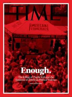 TIME Magazine 09.29.25 Charlie Kirk Assassination - Image 1 of 4