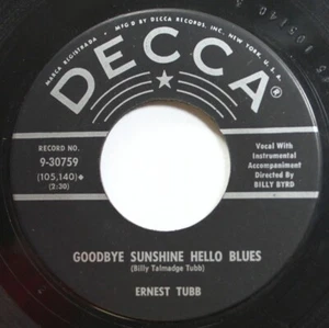 Country 45 Ernest Tubb - Goodbye Sunshine Hello Blues / What Am I Living For On - Picture 1 of 2