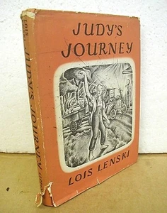 Judy's Journey by Lois Lenski 1947 HB/DJ First Edition J. B. Lippincott Company - Picture 1 of 1