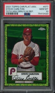 2021 Topps Platinum Anv 70th Green/Yellow Ref Steve Carlton PSA 10 98/99 GB1149
