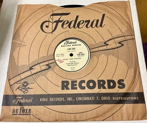 Young John Watson 1953 R&B 78 I Got Eyes / Walkin’ To My Baby FEDERAL DJ M- HEAR - Picture 1 of 3
