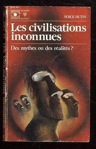 UNIVERS SECRETS n°413 Les Civilisations inconnues Serge HUTIN MARABOUT 1972 - Imagen 1 de 2