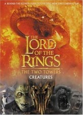 The Two Towers Creatures Guide (The Lord of the Rings)-David Brawn