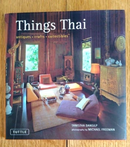 Things Thai - Antiques, Crafts, Collectibles Tanistha Danslip Reference Book - Imagen 1 de 4