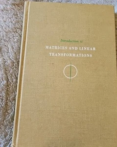 Introduction to Matrices and Linear Transformations by Daniel Finkbeiner (1966) - Picture 1 of 6