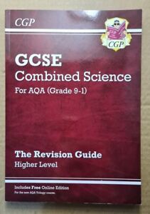 CGP GCSE HIGHER LEVEL Combined Science for AQA (Grade 9-1) Revision Guide
