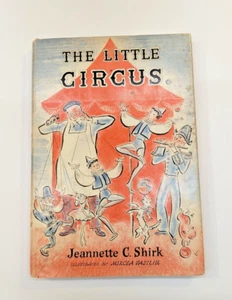 The Little Circus by Jeannette C. Shirk 1955 1st Edition - Bild 1 von 8