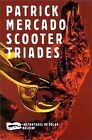 Scooter triades von Mercado, Patrick | Buch | Zustand gut