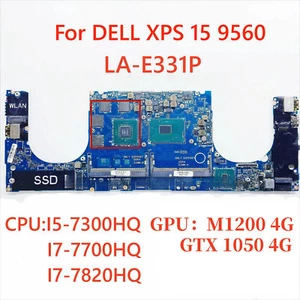 LA-E331P For DELL XPS 15 9560 Laptop motherboard I5 I7-7th Gen 1050/GTX 1050 Ti - Picture 1 of 4