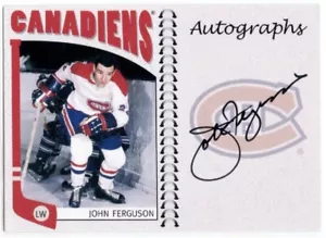 2004 2004-05 ITG Franchises Canadian Autographs #AJF John Ferguson Canadiens - Picture 1 of 2
