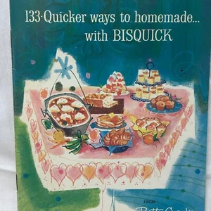 Vintage 1959 133 Quicker Ways to Homemade with Bisquick / Betty Crocker - Picture 1 of 15
