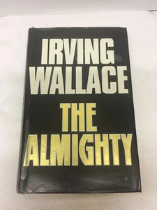 The Almighty By Irving Wallace Power Manipulation Of People, Events Vintage 1983 - Picture 1 of 9