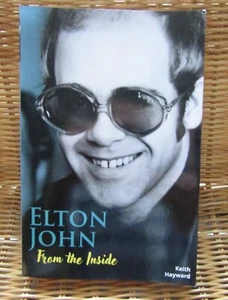Elton John : From The Inside Paperback Book Keith Hayward - Imagen 1 de 1