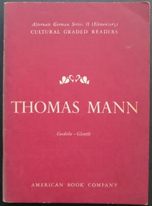 "Thomas Mann" by C.R. Goedsche & W.E. Glaettli - 1957, German Language - Imagen 1 de 9
