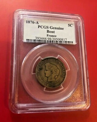 1876 A FRANCE CÉRÈS 5 CENTIMES RÉPUBLIQUE FRANÇAISE PCGS GENUINE BENT - Image 1 of 2